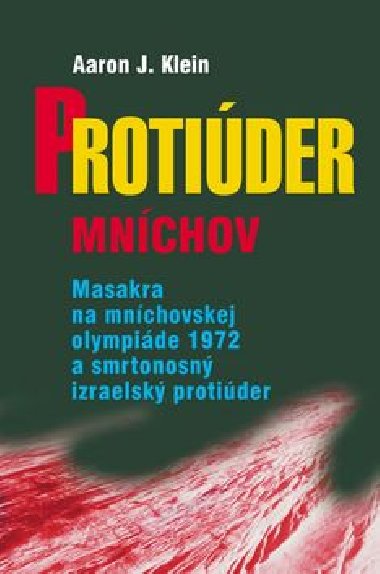 Protider mnchov - J. Klein