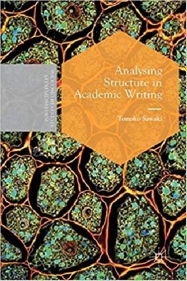 Analysing Structure in Academic Writing - Sawaki Tomoko