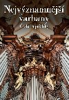 Nejvznamnj varhany esk republiky - Ji Krtk; tpn Svoboda