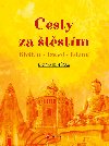 Cesty za tstm - Tronekov Kristna