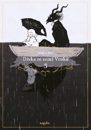 Dvka ze zem Venku 5 - Nagabe