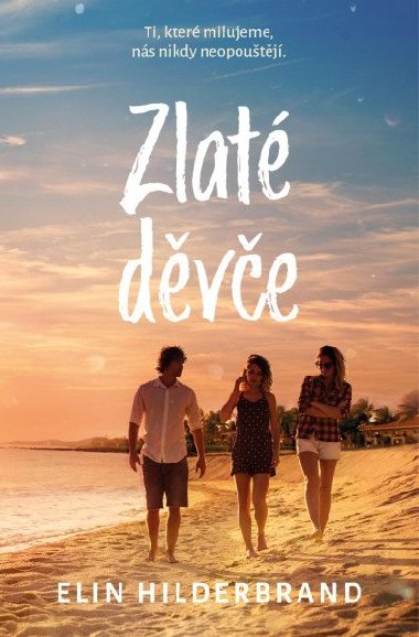 Zlat dve - Elin Hilderbrand