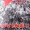 Svin!! - Michaels Uncle
