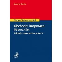 Obchodn korporace. Obecn st. Zklady soukromho prva V - Chalupa Ivan
