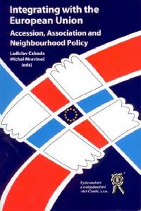 Integrating with the European Union - Cabada Ladislav