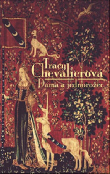 Dma a jednoroec - Tracy Chevalier