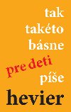 tak takto bsne pre deti pe hevier - Daniel Hevier