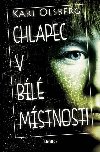 Chlapec v bl mstnosti - Karl Olsberg