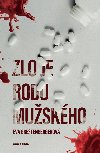 Zlo je rodu muskho - 