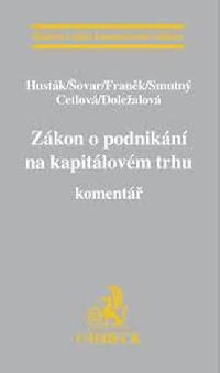 Zkon o podnikn na kapitlovm trhu: Koment - Hustk, ovar, Frank, Smutn, Cetlov, Dolealov