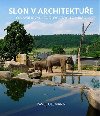 Slon v architektue - Pavel Ullmann