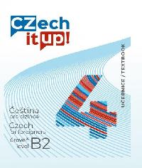 Czech it UP! 4 (rove B2, uebnice) - Hradilov Darina