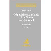 Odpovdnost za kodu pi vkonu veejn moci. Koment, 4. vydn - Vojtek, Bik
