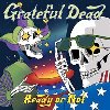 Ready Or Not - Grateful Dead