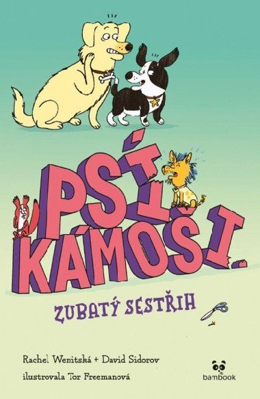 Ps kmoi Zubat sestih - Rachel Wenitsky; David Sidorov; Tor Freeman