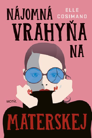 Njomn vrahya na materskej - Elle Cosimanov