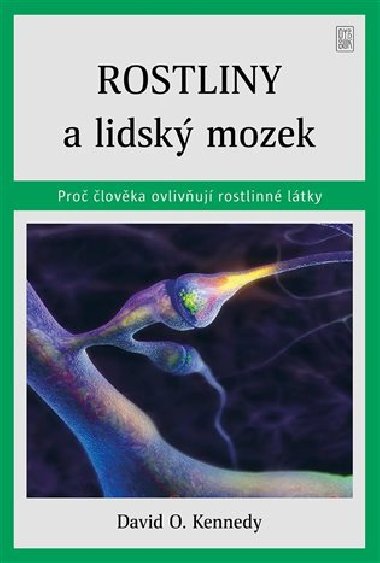 Rostliny a lidsk mozek - David O. Kennedy