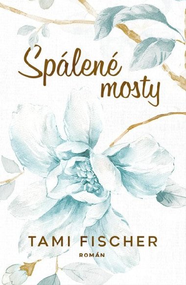 Splen mosty - Tami Fischer