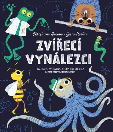 Zvec vynlezci - Christiane Dorion; Gosia Herba