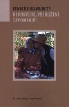 Etnick komunity - Neviditeln, zapomenut, pehlen - Dana Bittnerov,Mirjam Moravcov