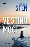 Ve stnu moci - Viveca Sten