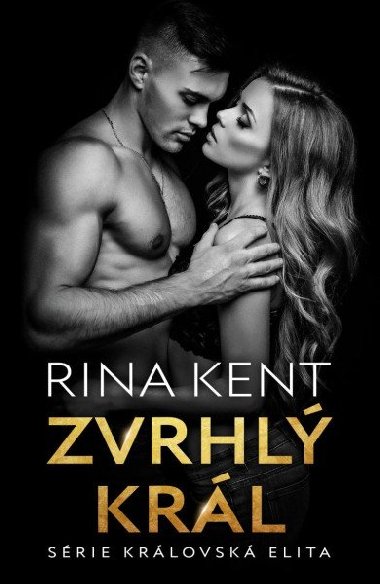 Zvrhl krl - Rina Kent