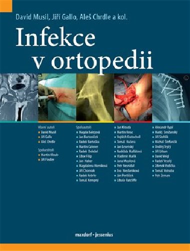 Infekce v ortopedii - Ji Gallo,Ale Chrdle,kol.,David Musil