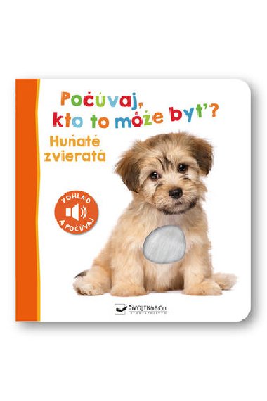 Povaj, kto to me by? Huat zvierat - 