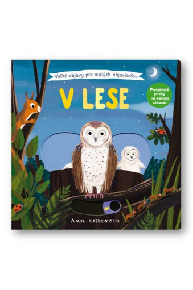 V lese Vek objavy pre malch objaviteov - Anne-Kathrin Behlov
