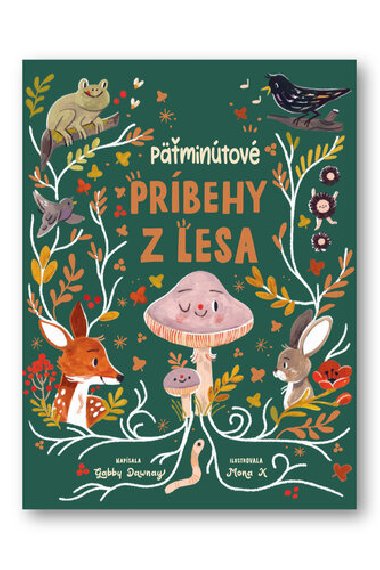 Pmintov prbehy z lesa - Gabby Dawney; Mona K