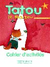 Tatou le matou 2 Cahier dactivits - Piquet Muriel, Denisot Hugues