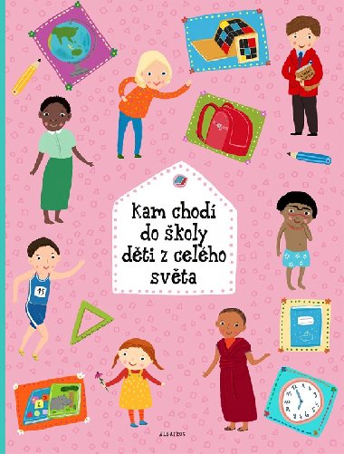 Kam chod do koly dti z celho svta - Albatros