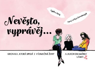 Nevsto, vyprvj... - Vra kvorov