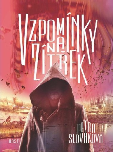 Vzpomnky na ztek - Petra Slovkov