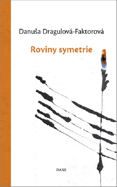 Roviny symetrie - Danua Dragulov-Faktorov