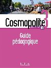 Cosmopolite 3 (B1) Guide pdagogique + audio MP3 - kolektiv autor