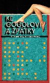 Ke Gogolovi a zptky - Romana Riba-Rollingerov