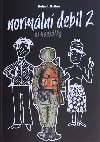 Normln debil 2 - Robert Bellan