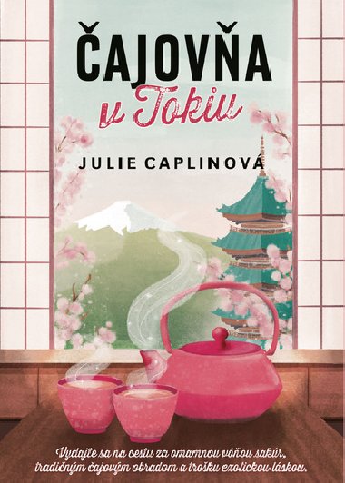 ajova v Tokiu - Julie Caplinov