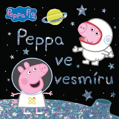 Peppa Pig - Ve vesmru - Egmont