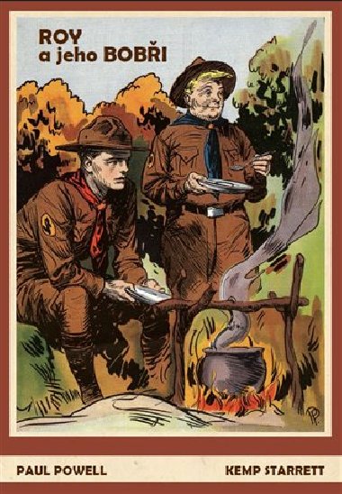 Roy a jeho Bobi - Paul Powell; Kemp Starrett