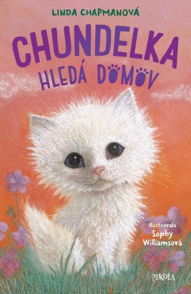 Chundelka hled domov - Linda Chapmanov