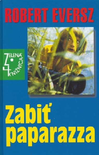 Zabi paparazza - Robert Eversz