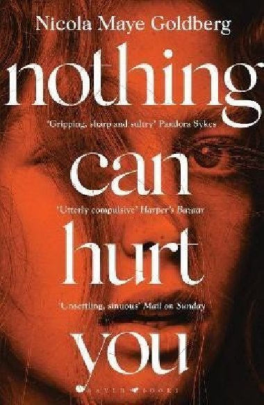 Nothing Can Hurt You - Goldberg Nicola May