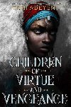 Children of Virtue and Vengeance - Adeyemi Tomi