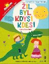 il byl kdysi kdesi - Hana Zobaov
