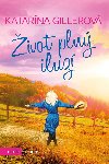 ivot pln iluz - Katarna Gillerov
