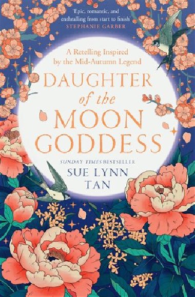 Daughter of the Moon Goddess - Tan Sue Lynn, Tan Sue Lynn