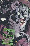 Batman: The Killing Joke: DC Black Label Edition - Moore Alan