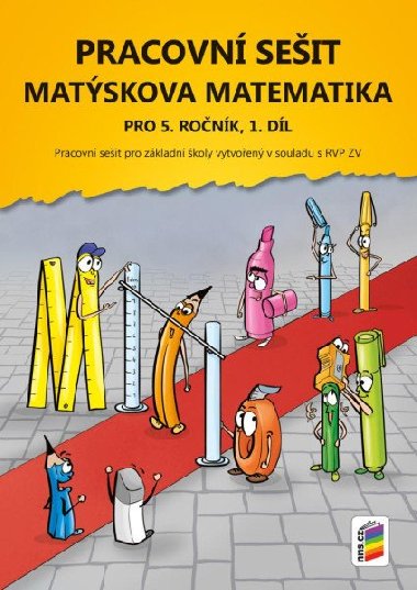 Matskova matematika pro 5. ronk 1. dl - pracovn seit - neuveden